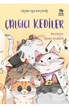 Çalgıcı Kediler / Ceylan Işın Koryürek Çalgıcı Kediler / Ceylan Işın Koryürek