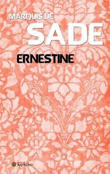Ernestine - Marquis De Sade - Kafe Kültür Yayıncılık Ernestine - Marquis De Sade - Kafe Kültür Yayıncılık