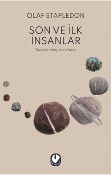 Son ve İlk İnsanlar - Olaf Stapledon - Cem Yayınevi Son ve İlk İnsanlar - Olaf Stapledon - Cem Yayınevi
