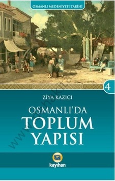 Osmanlı'Da Toplum  Yapısı