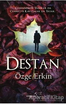 Destan - Özge Erkin - Müptela Yayınları Destan - Özge Erkin - Müptela Yayınları