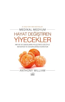 Hayat Değiştiren Yiyecekler - Anthony William - Nemesis Kitap Hayat Değiştiren Yiyecekler - Anthony William - Nemesis Kitap
