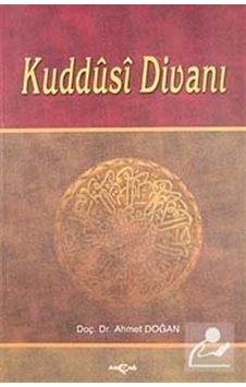 Kuddusi Divanı - Ahmet Doğan - Akçağ Yayınları