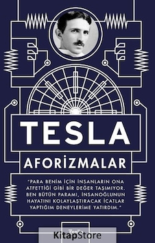 Kitapstore- Aforizmalar / Nikola Tesla