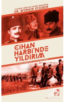 Cihan Harbi'Inde Yıldırım / Werner Steuber 9786254081583 Cihan Harbi'Inde Yıldırım / Werner Steuber 9786254081583