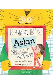 Bana Bir Aslan Masalı Anlat Bana Bir Aslan Masalı Anlat
