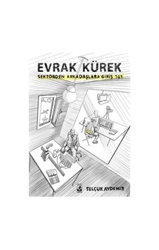 Evrak Kürek-Sektörden Arkadaşlara Giriş 101 - Selçuk Aydemir - Küsurat