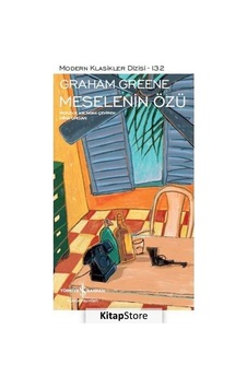 Kitapstore Meselenin Özü / Graham Greene Kitapstore Meselenin Özü / Graham Greene