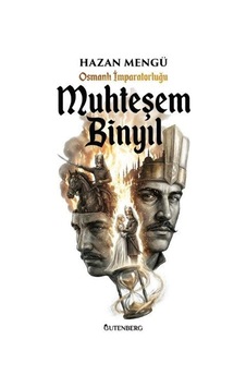 Muhteşem Binyıl & "osmanlı İmparatorluğu / Hazan Mengü Muhteşem Binyıl & "osmanlı İmparatorluğu / Hazan Mengü