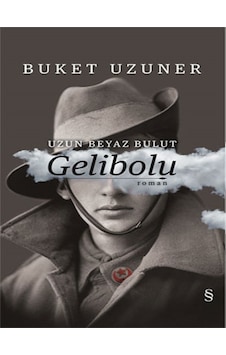 Everest Yayınları - Uzun Beyaz Bulut: Gelibolu (Ciltli) Everest Yayınları - Uzun Beyaz Bulut: Gelibolu (Ciltli)