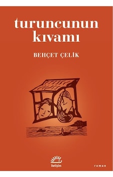 Turuncunun Kıvamı Turuncunun Kıvamı