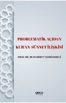 Problematik Açıdan Kur'an -sünnet İlişkisi / Muhammed Vehbi De... Problematik Açıdan Kur'an -sünnet İlişkisi / Muhammed Vehbi De...