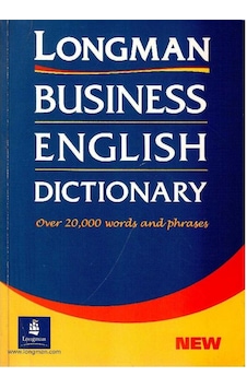 Longman Business English Dictionary Longman Business English Dictionary