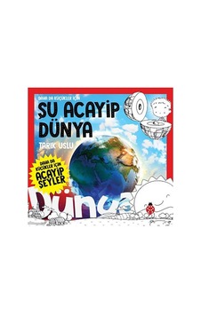 Daha Da Küçükler İçin Şu Acayip Dünya Daha Da Küçükler İçin Şu Acayip Dünya