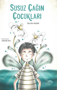 Susuz Çağın Çocukları - Susuz Çağın Çocukları -