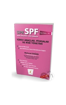 Pelikan Yayınevi SPK - SPF Türev Araçlar, Piyasalar ve Risk Pelikan Yayınevi SPK - SPF Türev Araçlar, Piyasalar ve Risk