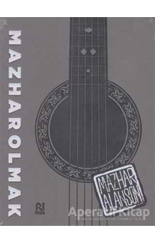 Mazhar Olmak - Özel Üretim - Mazhar Alanson - Nesil Yayınları Mazhar Olmak - Özel Üretim - Mazhar Alanson - Nesil Yayınları