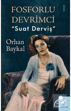 Fosforlu Devrimci & Suat Derviş / Orhan Baykal Fosforlu Devrimci & Suat Derviş / Orhan Baykal