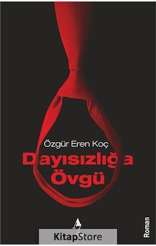 Kitapstore Dayısızlığa Övgü / Özgür Eren Koç