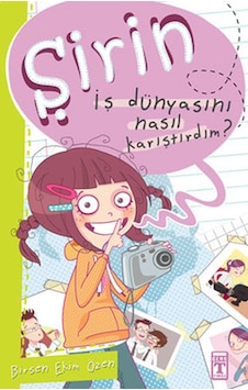 Şirin İş Başında 01 İş Dünyasını Nasıl Karıştırdım Şirin İş Başında 01 İş Dünyasını Nasıl Karıştırdım