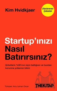 Startup Inızı Nasıl Batırırsınız The Kitap