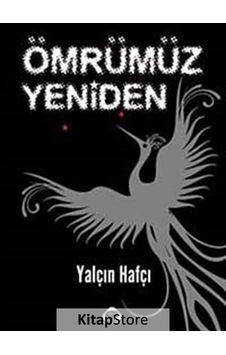 Ömrümüz Yeniden - Yalçın Hafçı - Yeni Alan Yayıncılık
