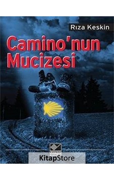 Kitapstore Camino'Nun Mucizesi / Rıza Keskin Kitapstore Camino'Nun Mucizesi / Rıza Keskin