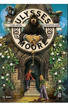 Ulysses Moore 5 - Taşların Muhafızlar - Pierdomenico Baccalario - Xlibris