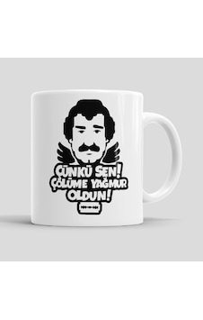 Çünkü Sen Çölüme Yağmur Oldun Baskılı Kupa Bardak Beyaz Çünkü Sen Çölüme Yağmur Oldun Baskılı Kupa Bardak Beyaz