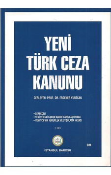 Yeni Türk Ceza Kanunu Yeni Türk Ceza Kanunu