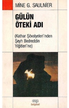 Gülün Öteki Adı - Mine G. Saulnier Gülün Öteki Adı - Mine G. Saulnier