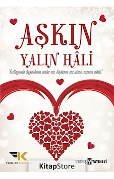 Aşkın Yalın Hali - Mustafa Ferhat Kurman - Uyanış Yayınevi Aşkın Yalın Hali - Mustafa Ferhat Kurman - Uyanış Yayınevi