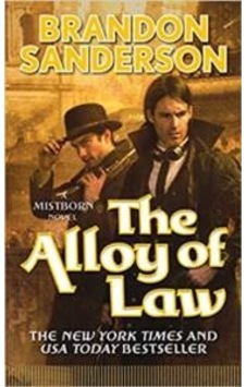 The Alloy Of Law (Mistborn 4) 9780765368546 The Alloy Of Law (Mistborn 4) 9780765368546