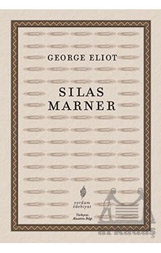 Silas Marner - George Eliot - Yordam Edebiyat Silas Marner - George Eliot - Yordam Edebiyat