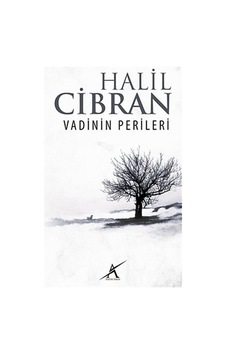 Vadinin Perileri - Halil Cibran - Avrupa Yakası Yayınları Vadinin Perileri - Halil Cibran - Avrupa Yakası Yayınları