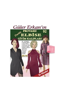 Güler Erkan'La Provasız Giyim Kalıpları - Sayı 92 Güler Erkan'La Provasız Giyim Kalıpları - Sayı 92