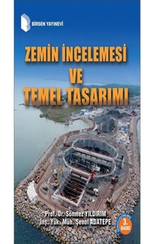 Zemin Incelemesi Ve Temel Tasarım / Prof. Dr. Sönmez Yıldırım - Birsen Yayınevi