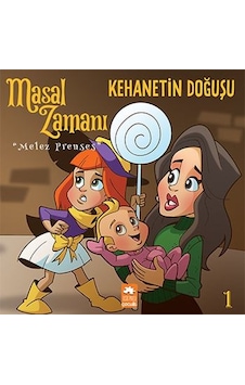 Masal Zamanı Melez Prenses 1 - Kehanetin Doğuşu- Eksik Parça
