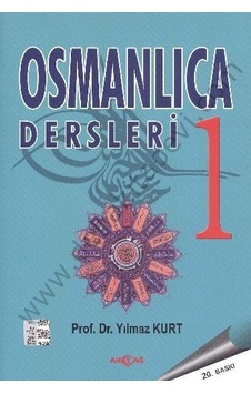 Osmanlıca Dersleri 1 Yılmaz Kurt Osmanlıca Dersleri 1 Yılmaz Kurt