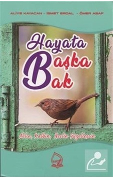 Hayata Başka Bak - Aliye Kayacan - Sebe