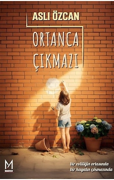 Ortanca Çıkmazı / Aslı Özcan Ortanca Çıkmazı / Aslı Özcan