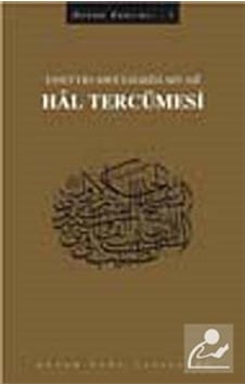 Hal Tercümesi - Esseyyid Abdülhakim Arvasi - Büyük Doğu Yayınları Hal Tercümesi - Esseyyid Abdülhakim Arvasi - Büyük Doğu Yayınları