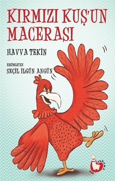 Kırmızı Kuşun Macerası Kırmızı Kuşun Macerası