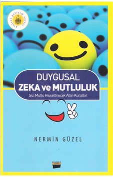 Duygusal Zeka ve Mutluluk Erasmus Yayınları Etap Yayınevi Duygusal Zeka ve Mutluluk Erasmus Yayınları Etap Yayınevi