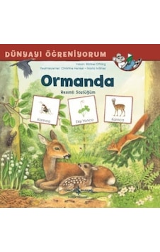 Ormanda Resimli Sözlüğüm-Dünyayı Öğreniyorum - Barbel Oftring - İş Bankası Kültür Yayınları Ormanda Resimli Sözlüğüm-Dünyayı Öğreniyorum - Barbel Oftring - İş Bankası Kültür Yayınları