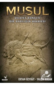 Musul / Ertan Özyiğit 9786058361867 Musul / Ertan Özyiğit 9786058361867