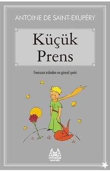 Küçük Prens-Yıldızlı Seri - Antoine de Saint-Exupery - Arkadaş Yayıncılık