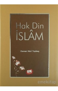 Hak Din İslam - Osman Nuri Topbaş - Erkam Hak Din İslam - Osman Nuri Topbaş - Erkam