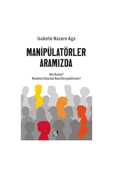 Manipülatörler Aramızda / Isabelle Nazare-aga Manipülatörler Aramızda / Isabelle Nazare-aga