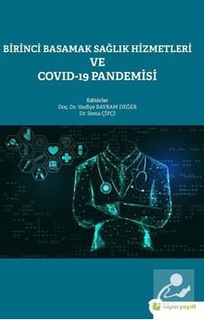 Birinci Basamak Sağlık Hizmetleri ve Covid-19 Pandemisi- Hiperlink Birinci Basamak Sağlık Hizmetleri ve Covid-19 Pandemisi- Hiperlink